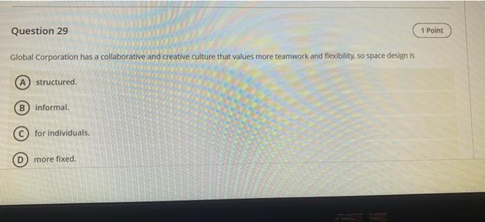 Question 29 1 Point Global Corporation has a