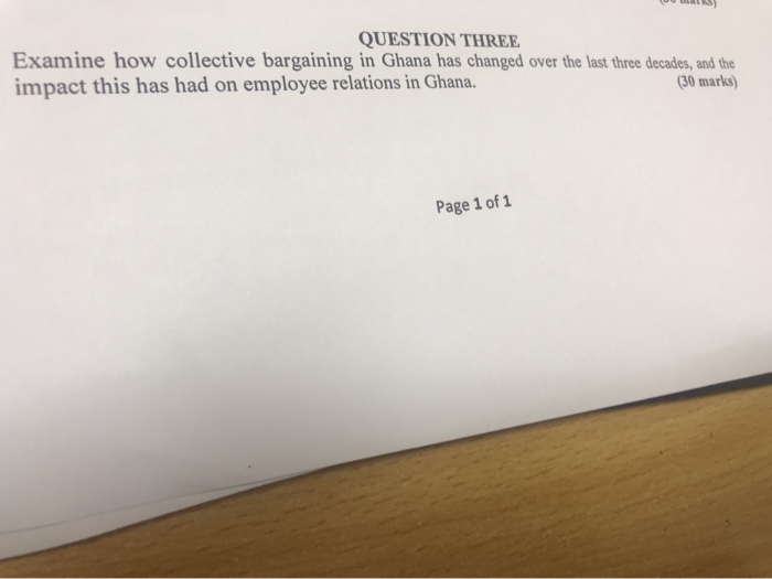 QUESTION THREE Examine how collective bargaining