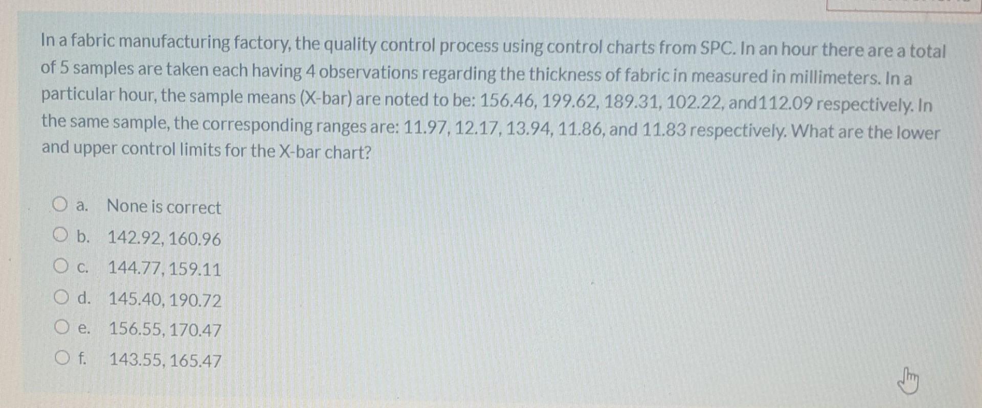 In a fabric manufacturing factory, the quality