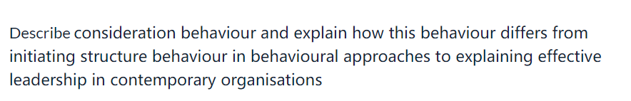 Describe consideration behaviour and explain how