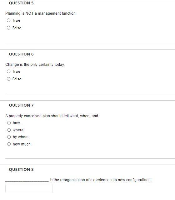 QUESTION 5 Planning is NOT a management function.