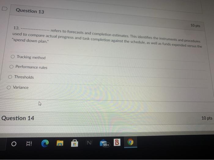 Question 13 10 pts 13. refers to forecasts and