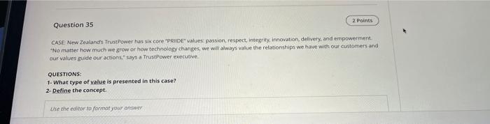 please help urgently Question 34 2 Points CASE.
