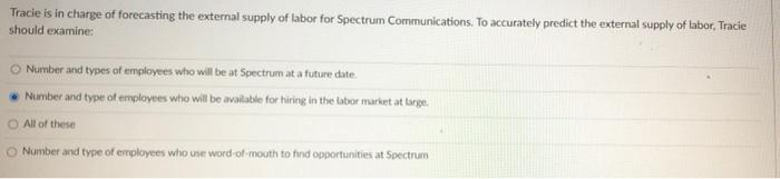 Tracie is in charge of forecasting the external