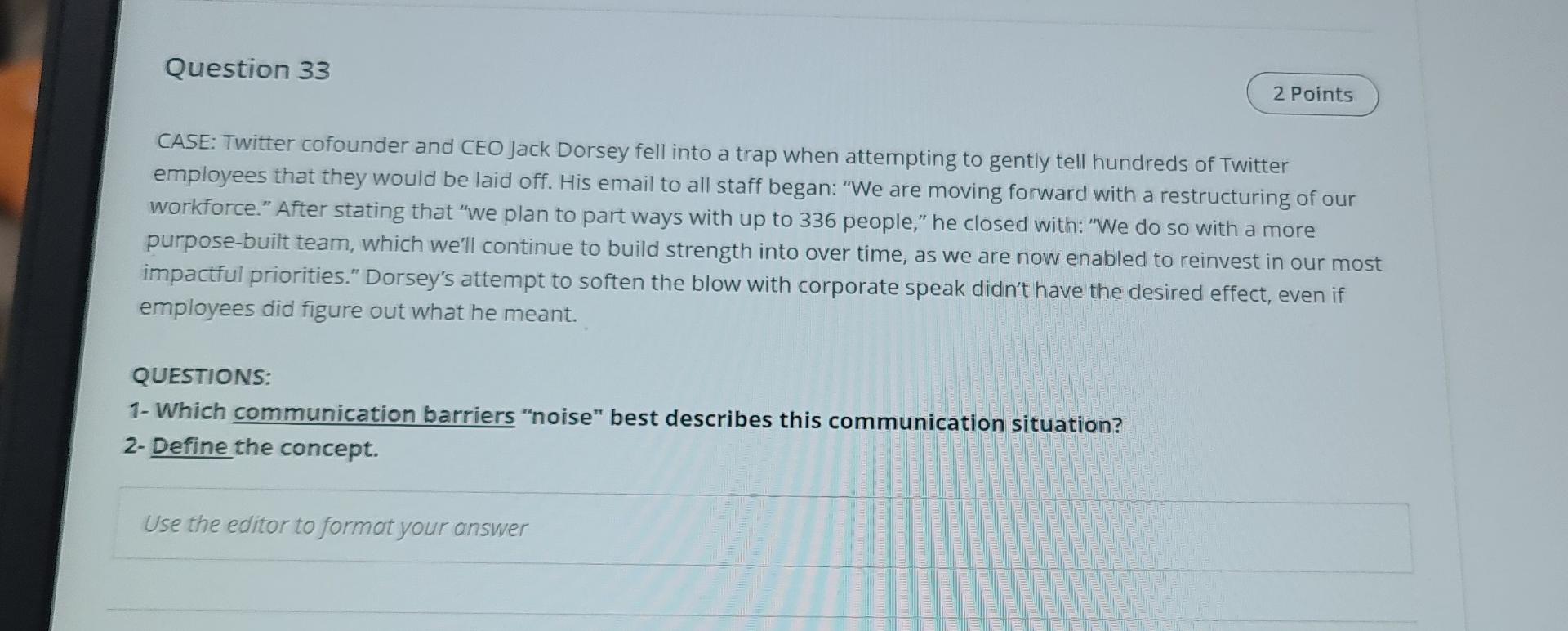 Urgent 3 Question 33 2 Points CASE: Twitter