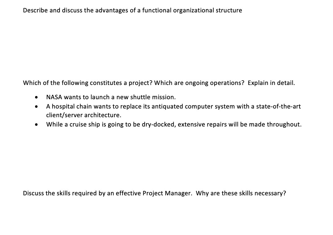 Describe and discuss the advantages of a