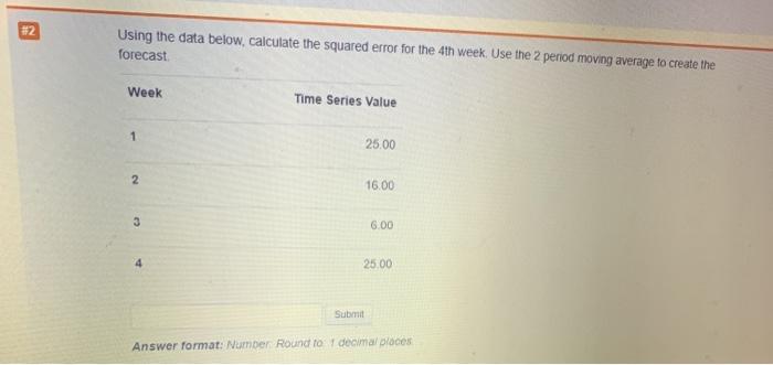 #1 Using the data below, what is the weighted