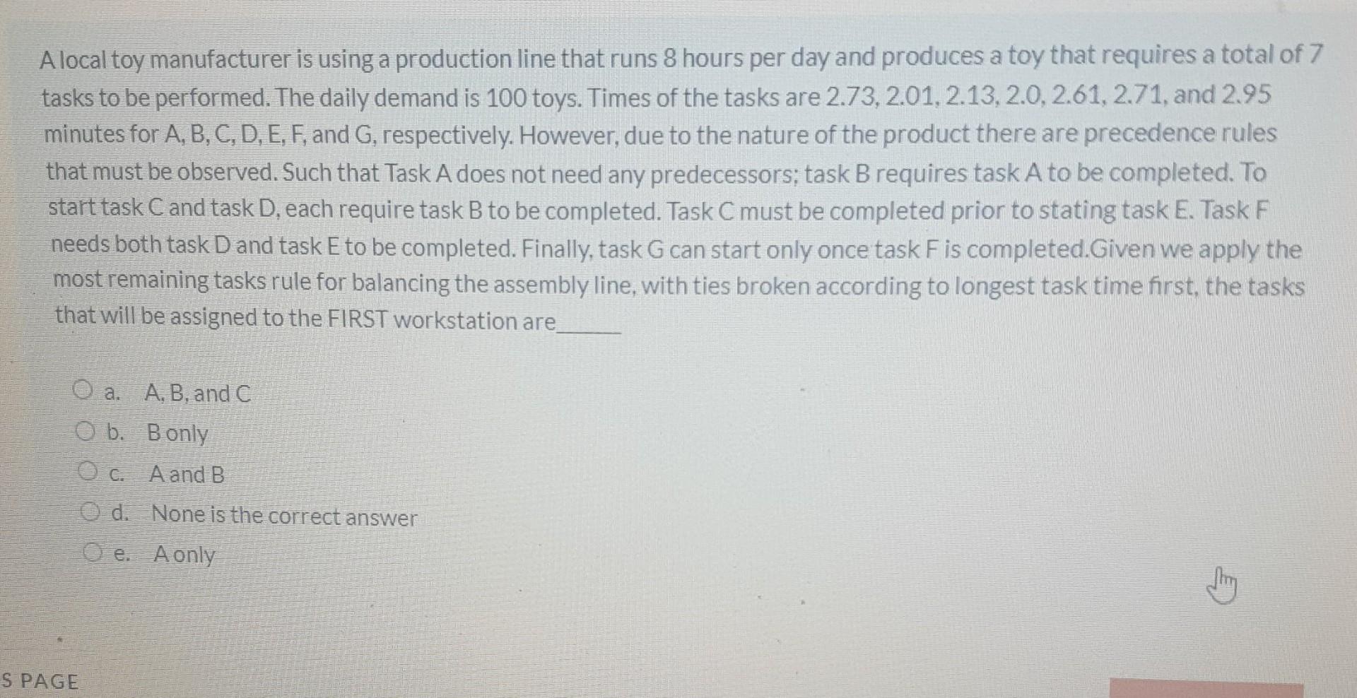 Alocal toy manufacturer is using a production