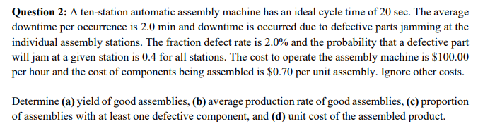 Question 2: A ten-station automatic assembly