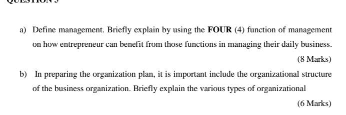 a) Define management. Briefly explain by using