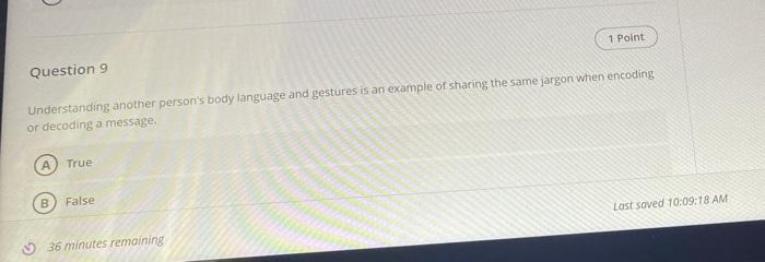 1 Point Question 9 Understanding another person's