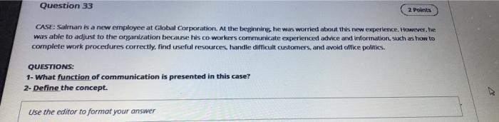 Question 33 2. Points CASE: Satan is a new