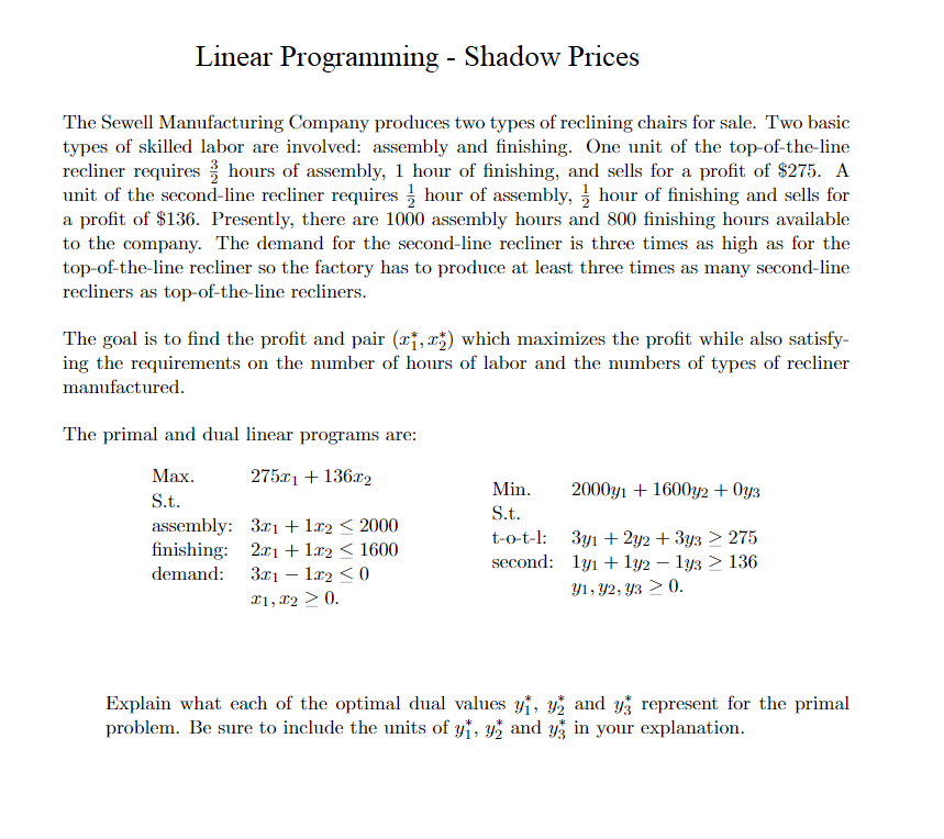 Linear Programming - Shadow Prices The Sewell