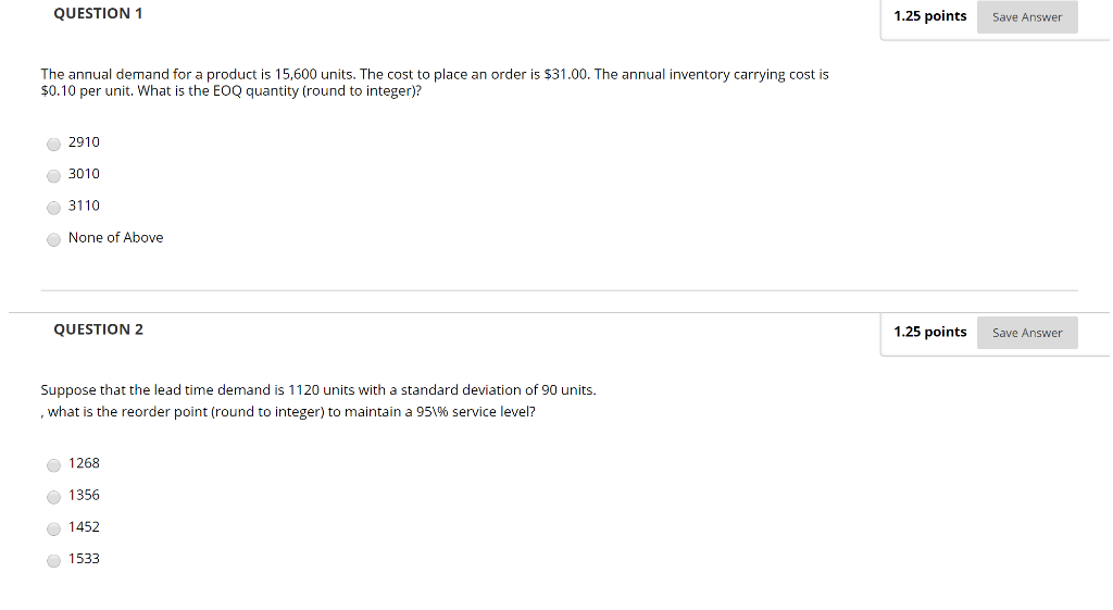 QUESTION 1 1.25 points Save Answer The annual