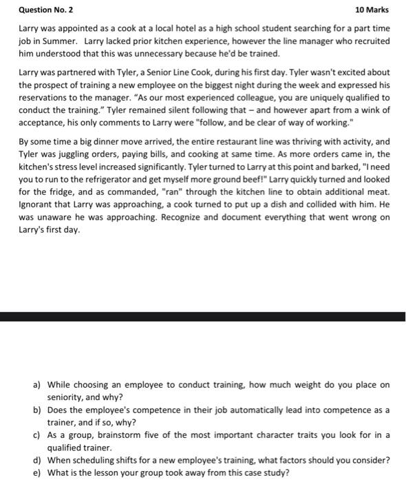 Question No. 2 10 Marks Larry was appointed as a