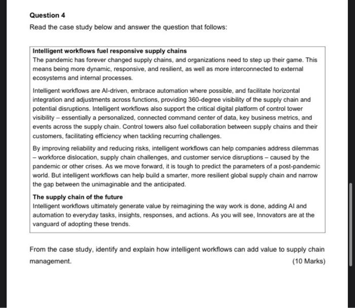 Question 4 Read the case study below and answer