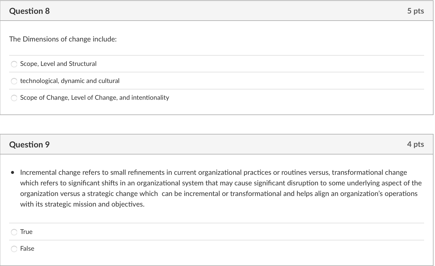 The Dimensions of change include: Scope, Level