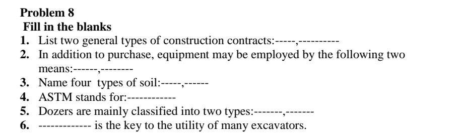 Problem 8 Fill in the blanks 1. List two general