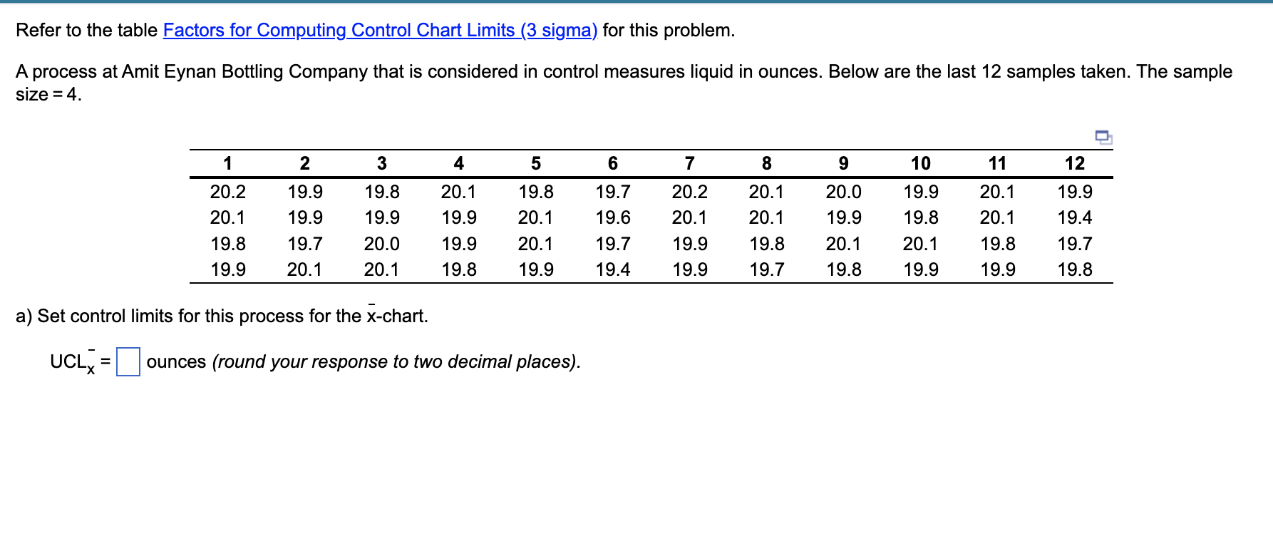 Refer to the table Factors for Computing Control