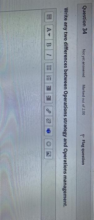 Question 34 Not yet answered Marked out of 2.00 p