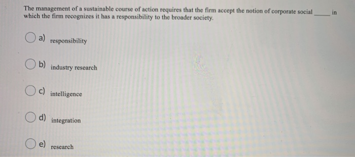 The management of a sustainable course of action