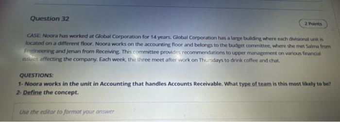 Question 32 2 Points CASE Noora has worked at