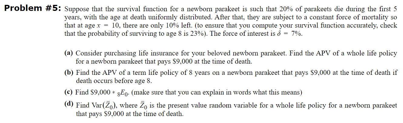 Please help : Suppose that the survival function