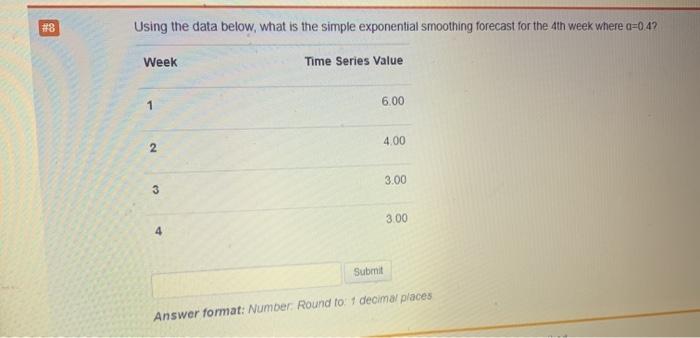 #6 Using the data below, what is the value of