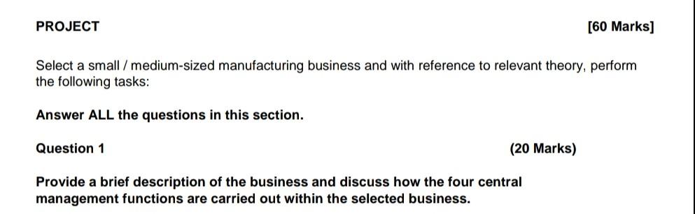 PROJECT [60 Marks] Select a small / medium-sized