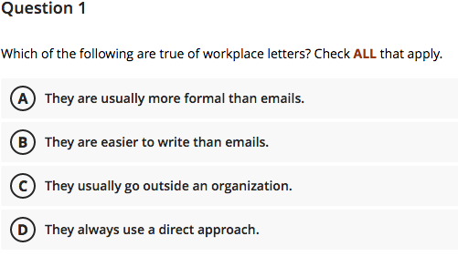 Question 1 Which of the following are true of