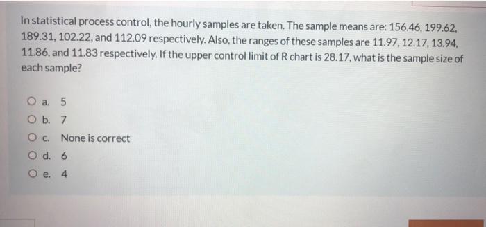 In statistical process control, the hourly