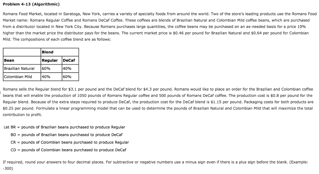 Problem 4-13 (Algorithmic) Romans Food Market,