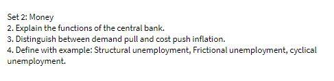Set 2: Money 2. Explain the functions of the