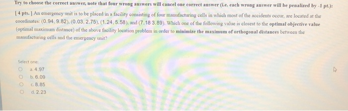 Try to choose the correct answer, note that four
