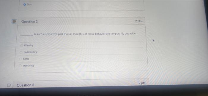 Question 2 2 pts is such a seductive goal that