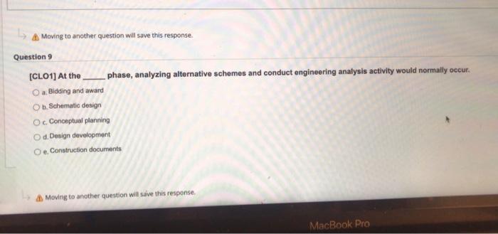 A Moving to another question will save this