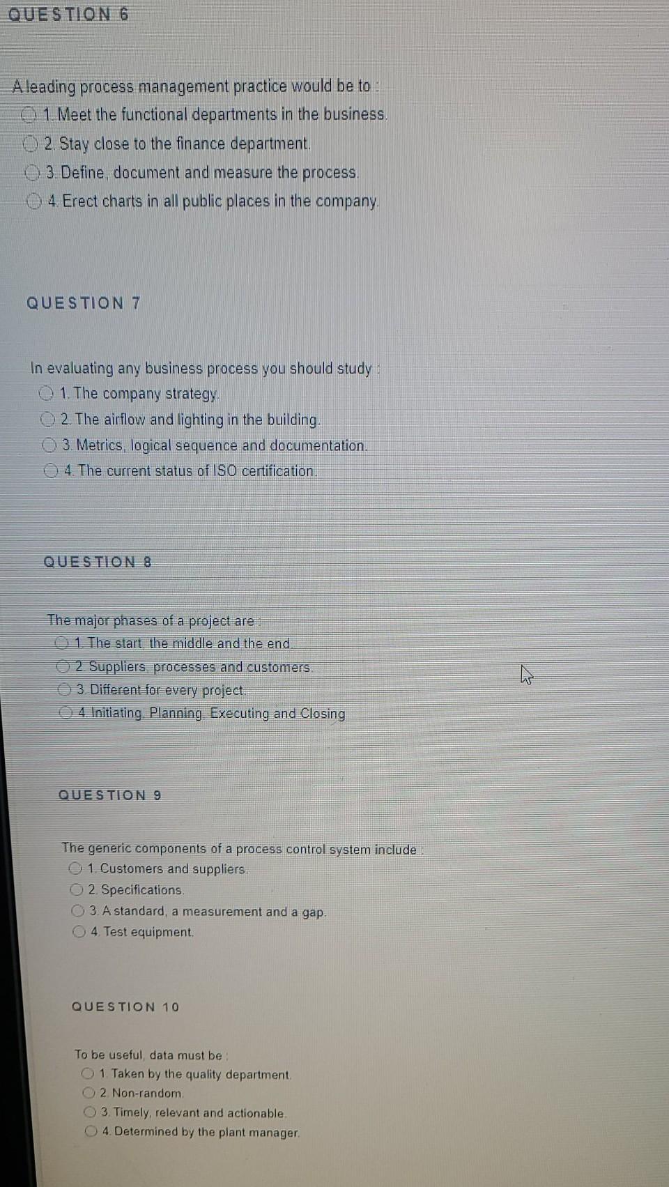 QUESTION 6 A leading process management practice