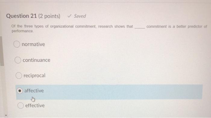 Question 21 (2 points) Saved commitment is a