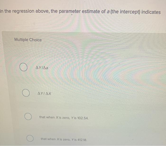 The linear regression equation, Y= a +bX, was