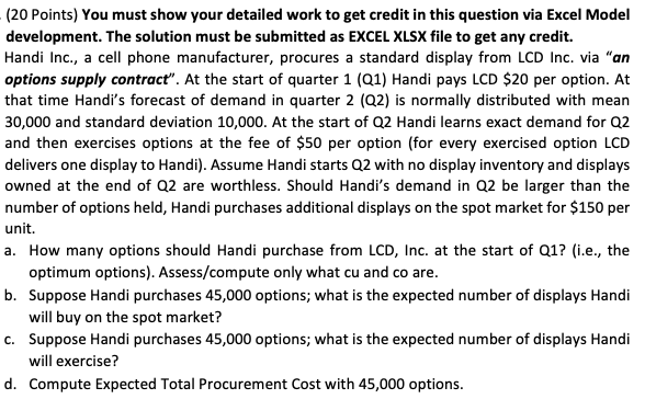 Please show work via EXCEL TEMPLATE showing the