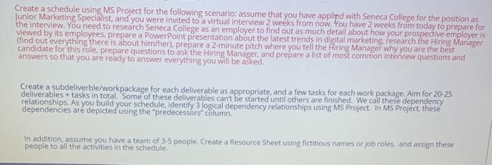 Create a schedule using MS Project for the