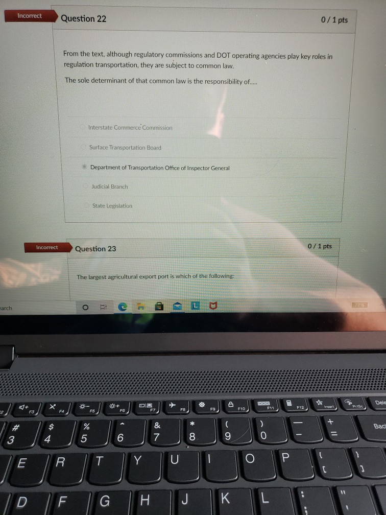 Incorrect Question 22 0/1 pts From the text,