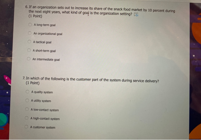 6. If an organization sets out to increase its