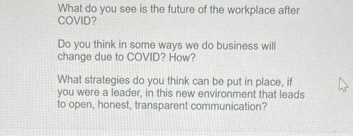 What do you see is the future of the workplace