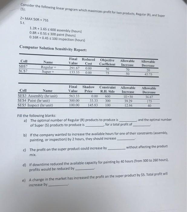 Consider the following linear program which