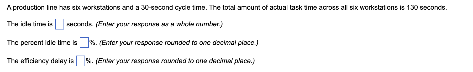 A production line has six workstations and a 30