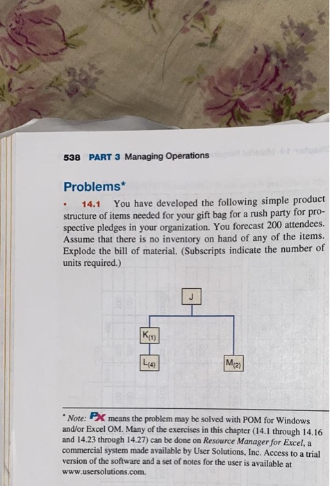 538 PART 3 Managing Operations Problems* 14.1 You