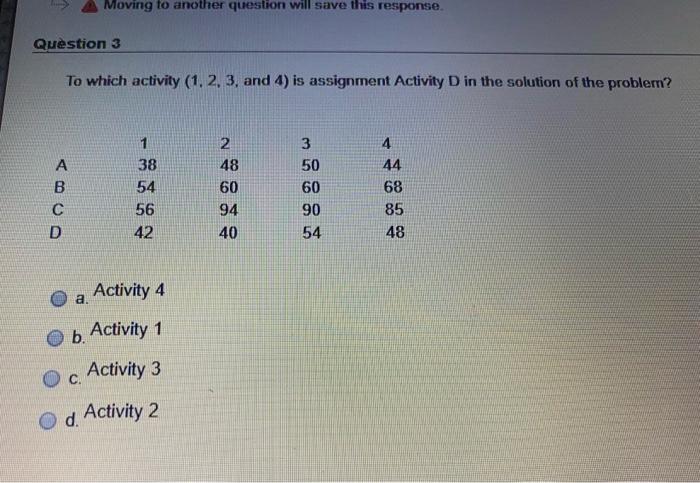 help on answer ! Moving to another question will