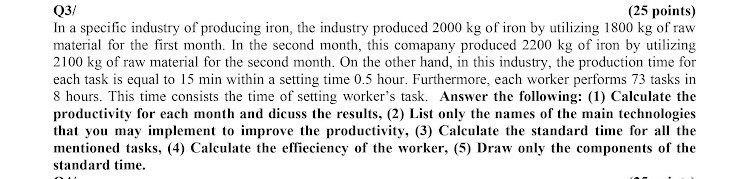 Q3/ (25 points) In a specific industry of