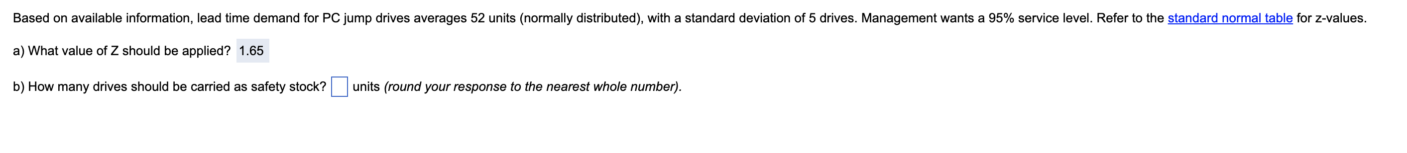 Based on available information, lead time demand